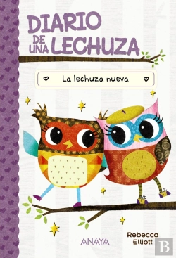 Bertrand.pt - Diario De Una Lechuza 4 La Lechuza Nueva