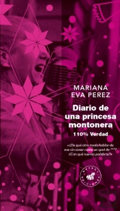 Diario De Una Princesa Montonera