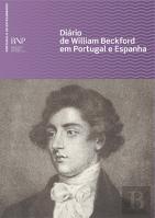 Diário de William Beckford em Portugal e Espanha (3.ª Edição)