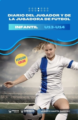 Bertrand.pt - Diario Del Jugador Y De La Jugadora De Futbol. Categoria Infantil (Edicion Color