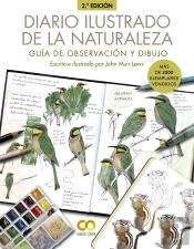 Diario Ilustrado De La Naturaleza Guia De Observacion Y Dib