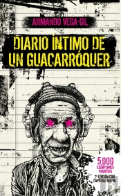 Diario Íntimo De Un Guacarroquér