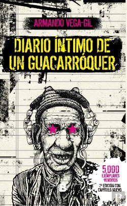 Bertrand.pt - Diario Íntimo De Un Guacarroquér
