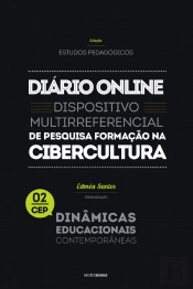 Diário Online - Dispositivo Multirreferencial de Pesquisa Formação na Cibercultura