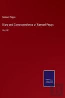 Diary And Correspondence Of Samuel Pepys