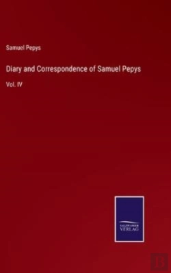 Bertrand.pt - Diary And Correspondence Of Samuel Pepys
