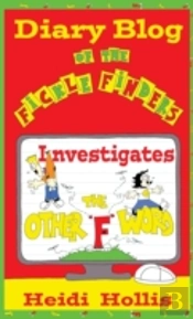 Diary Blog Of The Fickle Finders: Investigates-The Other 'F' Word