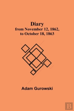 Bertrand.pt - Diary From November 12, 1862, To October