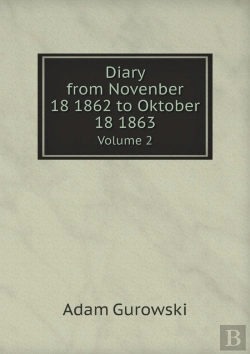 Bertrand.pt - Diary From Novenber 18 1862 To Oktober 18 1863 Volume 2