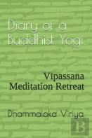 Diary Of A Buddhist Yogi