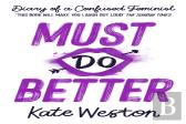 Diary Of A Confused Feminist: Must Do Better