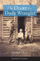 Diary Of A Dude Wrangler