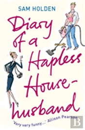 Diary Of A Hapless Househusband
