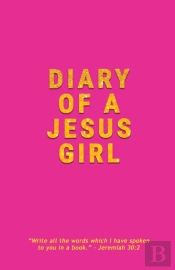 Diary Of A Jesus Girl
