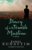 Diary Of A Jewish Muslim