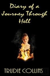 Diary Of A Journey Through Hell