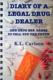 Diary Of A Legal Drug Dealer