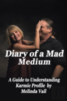 Diary Of A Mad Medium
