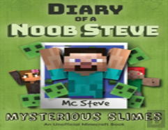 Diary Of A Minecraft Noob Steve