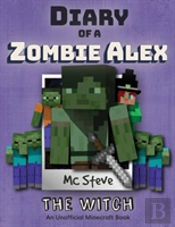 Diary Of A Minecraft Zombie Alex