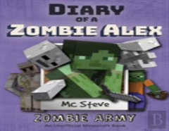 Diary Of A Minecraft Zombie Alex