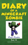 Diary Of A Minecraft Zombie Book 10