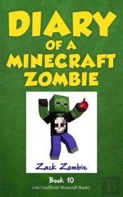Diary Of A Minecraft Zombie Book 10