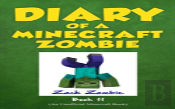 Diary Of A Minecraft Zombie Book 11