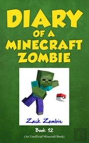 Diary Of A Minecraft Zombie Book 12