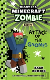 Diary Of A Minecraft Zombie Book 15