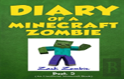 Diary Of A Minecraft Zombie Book 5
