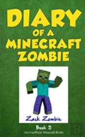Diary Of A Minecraft Zombie Book 5