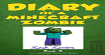 Diary Of A Minecraft Zombie Book 8
