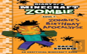Diary Of A Minecraft Zombie Book 9