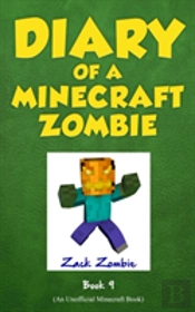 Diary Of A Minecraft Zombie Book 9