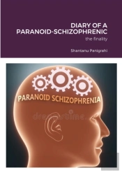 Diary Of A Paranoid Schizophrenic