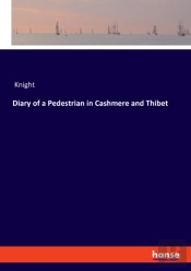 Diary Of A Pedestrian In Cashmere And Thibet