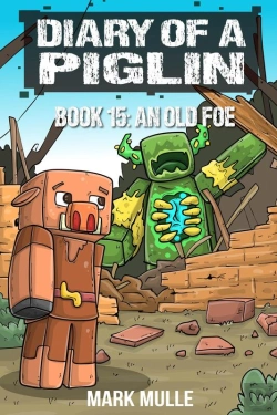 Bertrand.pt - Diary Of A Piglin Book 15