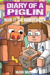 Diary Of A Piglin Book 17