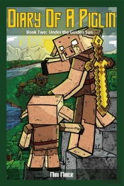 Diary Of A Piglin Book 2