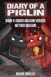 Diary Of A Piglin Book 9