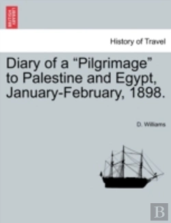 Bertrand.pt - Diary Of A  Pilgrimage  To Palestine And