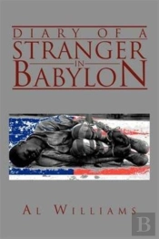 Diary Of A Stranger In Babylon