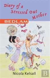 Diary Of A Stressed Out Mother