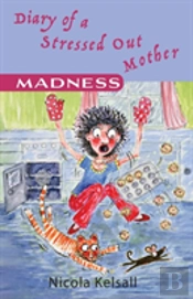 Diary Of A Stressed Out Mother