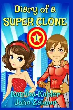 Bertrand.pt - Diary Of A Super Clone - Book 1