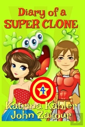 Diary Of A Super Clone - Book 4