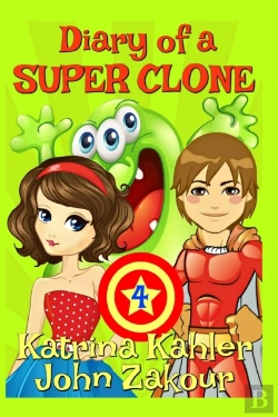 Bertrand.pt - Diary Of A Super Clone - Book 4