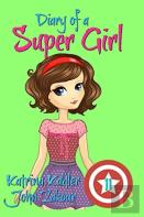 Diary Of A Super Girl - Book 11