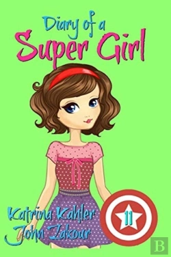 Bertrand.pt - Diary Of A Super Girl - Book 11